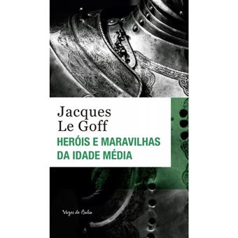 Heróis E Maravilhas Da Idade Média – Ed. Bolso - 1