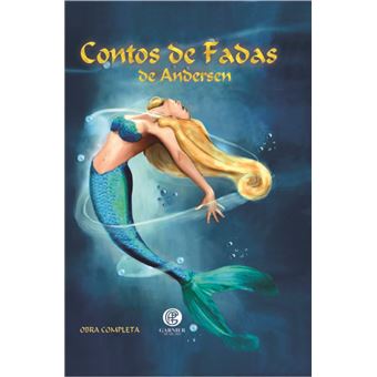 Contos de Fadas de Andersen: Obra Completa - 1
