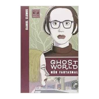 Món fantasmal = Ghost world - 1