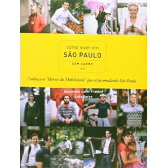 Como Viver Em São Paulo Sem Carro - 1