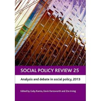 Social Policy Review 25 - Analysis and Debate in Social Policy, 2013 - Hardback - 2013 - 1