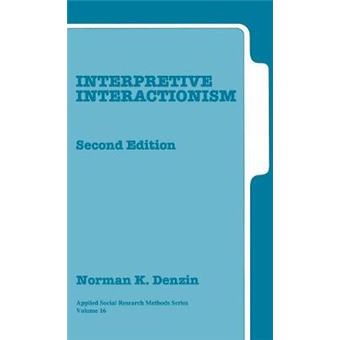 Interpretive Interactionism - Hardback - 2001 - 1