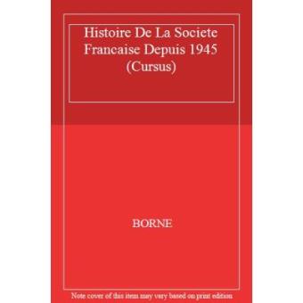 Histoire de la société française depuis 1945 (Cursus. histoire) - 1