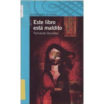 Este Libro Esta Maldito (""Serie Azul"")(+12 Años) - 1