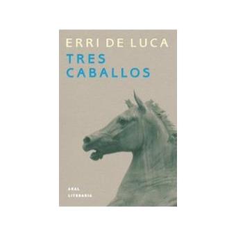 Tres caballos. - 1