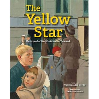 The Yellow Star The Legend Of King Christian X Of Denmark - 1