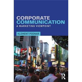 Corporate Communication - A Marketing Viewpoint - Paperback - 2014 - 1