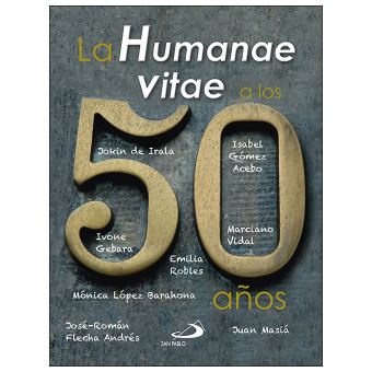 La Humanae Vitae A Los 50 Años - 1