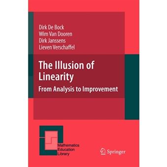 The Illusion of Linearity - From Analysis to Improvement - Paperback - 2010 - 1