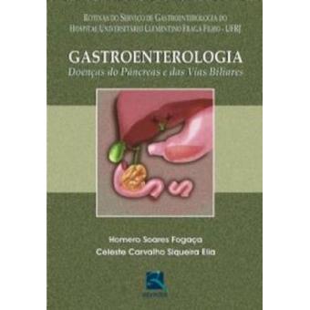 Gastroenterologia. Doenças Do Pancreas E Das Vias Billaterais - 1