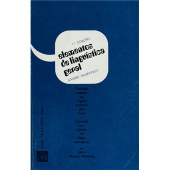 Elementos de linguística geral. [7.ª edição] - 1