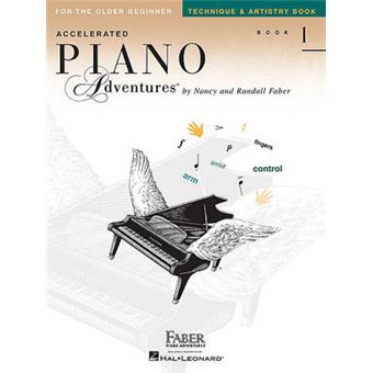 Accelerated Piano Adventures For The Older Beginner, Technique And Artistry Book 1 - 1