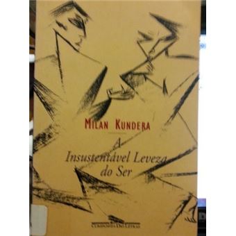 A Insustentável Leveza do Ser - 1