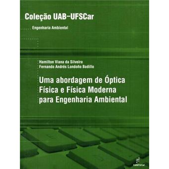 Uab - Uma Abordagem de Optica Fisica e Fisica Moderna para Engenharia - 1