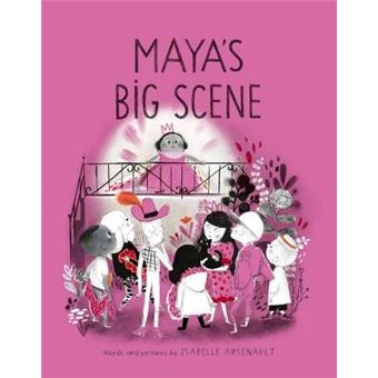 Maya'S Big Scene 3 Mile End Kids Story - 1
