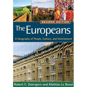The Europeans - A Geography of People, Culture, and Environment - Paperback - 2011 - 1