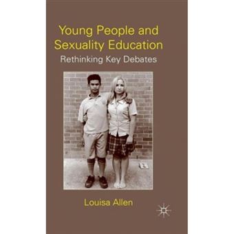Young People and Sexuality Education - Rethinking Key Debates - Hardback - 2011 - 1