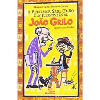 O Professor Sabe. Tudo E As Respostas De Joao Grilo - 1