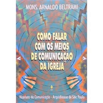Como Ficar Com Os Meios De Comunicação Da Igreja? - 1
