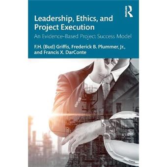 Leadership, Ethics, And Project Execution - 1