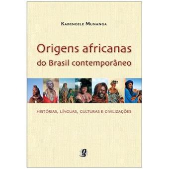 Origens Africanas Do Brasil Contemporâneo - 1