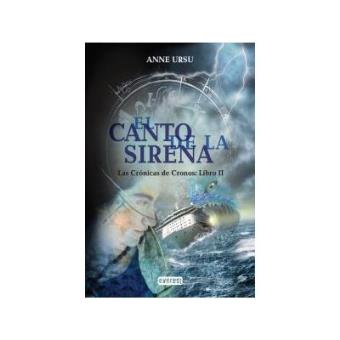 El Canto de la sirena. Las Crónicas de Cronos. Libro II - 1