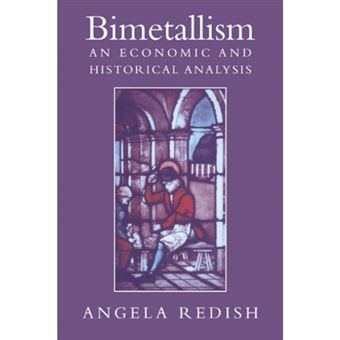 Bimetallism - An Economic and Historical Analysis - Paperback - 2006 - 1