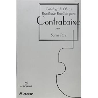 Catalogo de Obras Brasileiras Eruditas Para Contrabaixo - 1