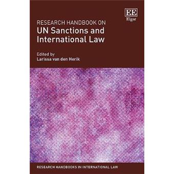 Research Handbook On Un Sanctions And International Law Research Handbooks In International Law Series - 1