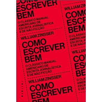 Como escrever bem: o clássico manual americano de escrita jornalística e de não ficção - 1