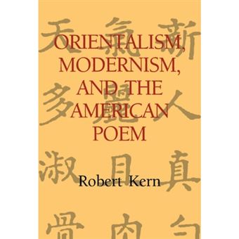 Orientalism, Modernism, and the American Poem - Hardback - 1996 - 1