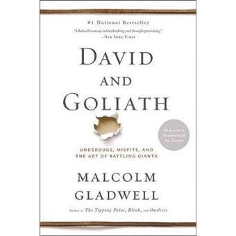 David And Goliath Underdogs, Misfits, And The Art Of Battling Giants - 1