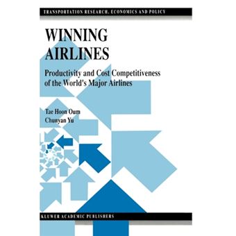 Winning Airlines - Productivity and Cost Competitiveness of the World's Major Airlines - Hardback - 1997 - 1