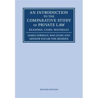 An Introduction To The Comparative Study Of Private Law Readings, Cases, Materials - 1
