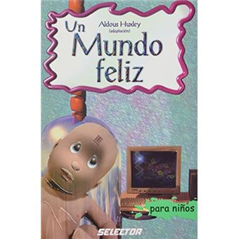 Un Mundo Feliz - 1