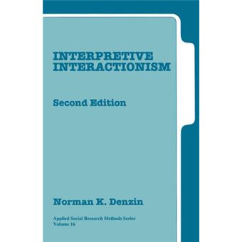 Interpretive Interactionism - Paperback - 2001 - 1