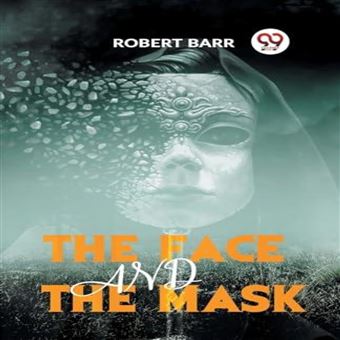 The Face And The Mask - 1