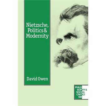 Nietzsche, Politics and Modernity - A Critique of Liberal Reason - Paperback - 1995 - 1
