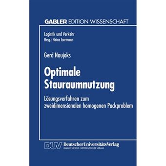 Optimale Stauraumnutzung - Losungsverfahren Zum Zweidimensionalen Homogenen Packproblem - Paperback / softback - 1995 - 1