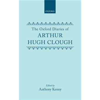 The Oxford Diaries of Arthur Hugh Clough - Hardback - 1990 - 1