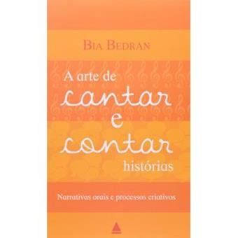 Arte De Cantar E Contar Histórias - 1