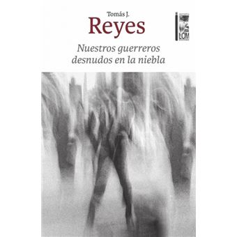 Nuestros Guerreros Desnudos En La Niebla - 1