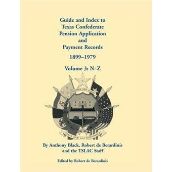 Guide And Index To Texas Confederate Pension Application And Payment Records, , Volume , Nz - 1