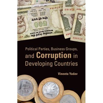 Political Parties, Business Groups, and Corruption in Developing Countries - Hardback - 2011 - 1