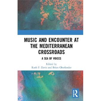 Music And Encounter At The Mediterranean Crossroads - 1