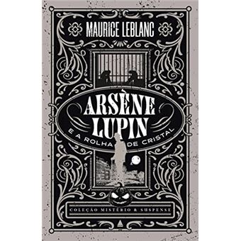 Arsene Lupin E A Rolha De Cristal - 1