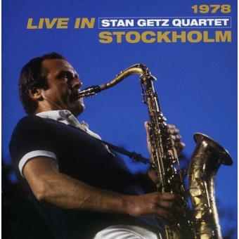Getz, Stan -Quartet--live In Stockholm 1978 - 1