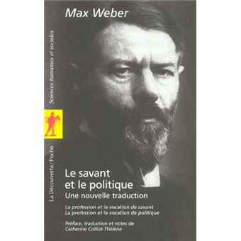 Le Savant Et Le Politique - 1