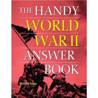 The Handy World War II Answer Book (The Handy Answer Book Series) - 1