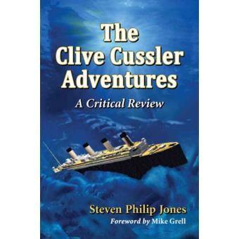 The Clive Cussler Adventures - A Critical Review - Paperback / softback - 2014 - 1